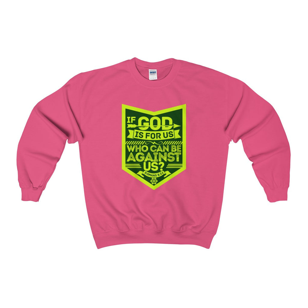 Women's Who Can Be Against Us Adult Crewneck Sweatshirt-Clothing-The Faith And Glory Company-Safety Pink-S-The Faith And Glory Company 